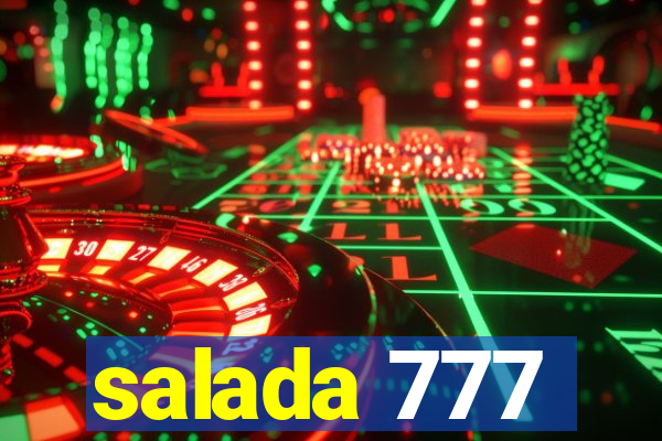 salada 777